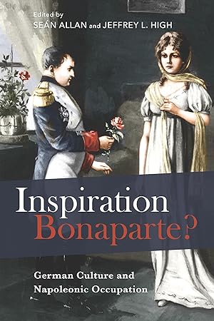 Bild des Verkufers fr Inspiration Bonaparte?: German Culture and Napoleonic Occupation zum Verkauf von moluna