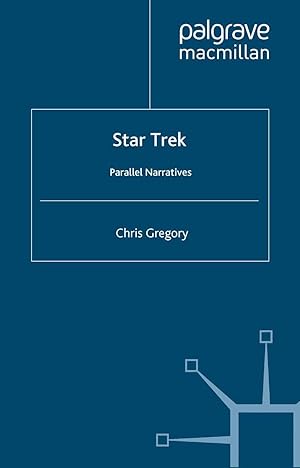 Seller image for Star Trek: Parallel Narratives for sale by moluna