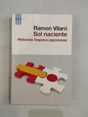 Immagine del venditore per Sol naciente. Historias hispano-japonesas venduto da Saturnlia Llibreria