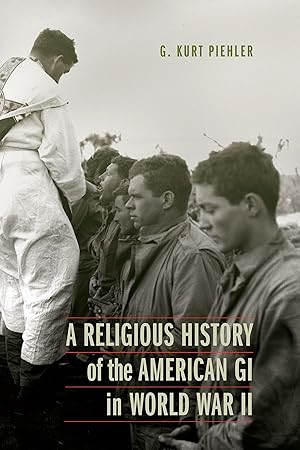 Bild des Verkufers fr A Religious History of the American GI in World War II zum Verkauf von moluna