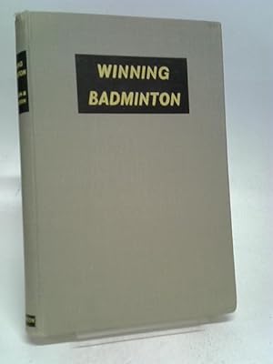Image du vendeur pour Winning badminton (Library of sports and pastimes) mis en vente par World of Rare Books