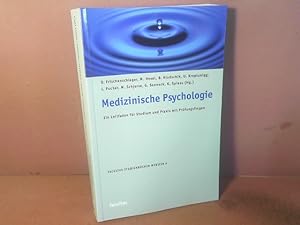 Medizinische Psychologie. Ein Leitfaden für Studium und Praxis mit Prüfungsfragen. (= Facultas St...