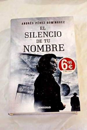 Imagen del vendedor de El silencio de tu nombre a la venta por Alcan Libros