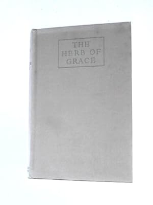 Immagine del venditore per The Herb of Grace venduto da World of Rare Books