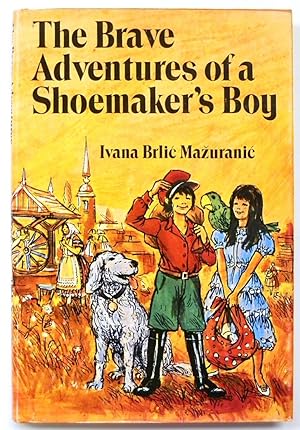 Bild des Verkufers fr The Brave Adventures of a Shoemaker's Boy zum Verkauf von PsychoBabel & Skoob Books