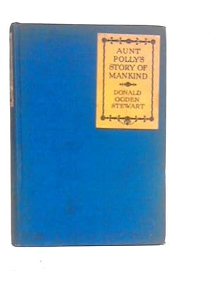 Bild des Verkufers fr Aunt Polly's Story of Mankind zum Verkauf von World of Rare Books