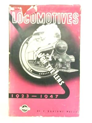 Bild des Verkufers fr Locomotives Through The Lens zum Verkauf von World of Rare Books