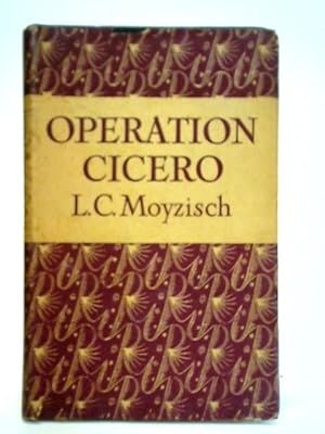 Imagen del vendedor de Operation Cicero a la venta por World of Rare Books