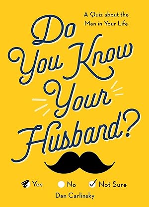 Bild des Verkufers fr Do You Know Your Husband?: A Quiz about the Man in Your Life zum Verkauf von moluna