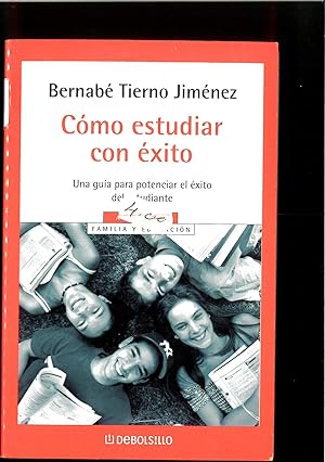 Seller image for Cmo estudiar con xito: Una gua para potenciar el xito del estudiante (Spanish Edition) for sale by Papel y Letras