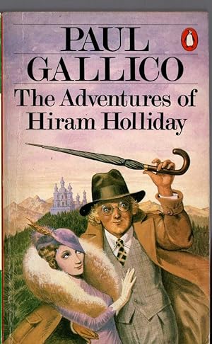 Seller image for THE ADVENTURES OF HIRAM HOLLIDAY for sale by Mr.G.D.Price