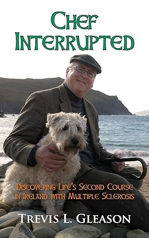 Bild des Verkufers fr Chef Interrupted: Discovering Life\ s Second Course in Ireland with Multiple Sclerosis zum Verkauf von moluna