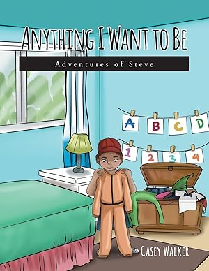 Bild des Verkufers fr Anything I Want to Be: Adventures of Steve zum Verkauf von moluna