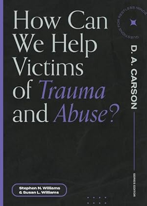 Bild des Verkufers fr How Can We Help Victims of Trauma and Abuse? zum Verkauf von moluna