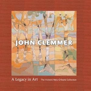 Bild des Verkufers fr John Clemmer: A Legacy in Art zum Verkauf von moluna