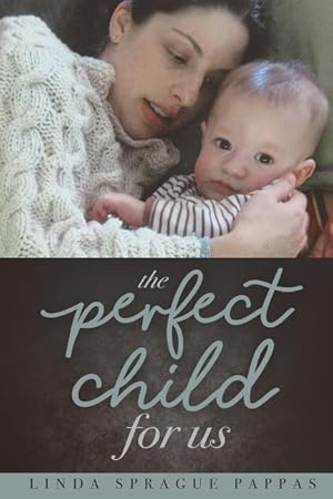 Seller image for The Perfect Child for Us for sale by moluna