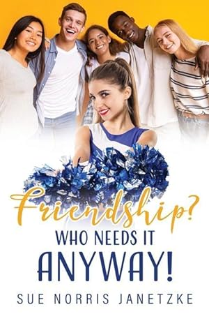 Seller image for Friendship? Who Needs it Anyway! for sale by moluna