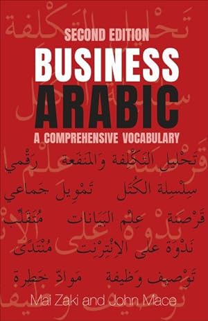 Image du vendeur pour Business Arabic: A Comprehensive Vocabulary, Second Edition mis en vente par moluna