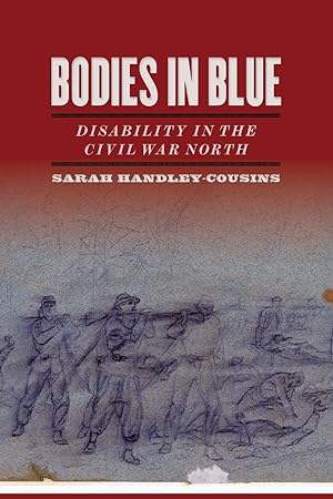 Bild des Verkufers fr Bodies in Blue: Disability in the Civil War North zum Verkauf von moluna