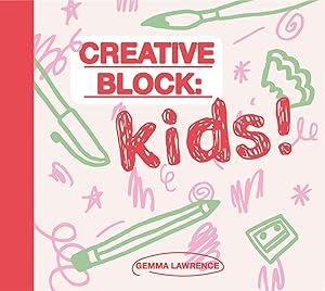 Bild des Verkufers fr Creative Block: Kids! zum Verkauf von moluna
