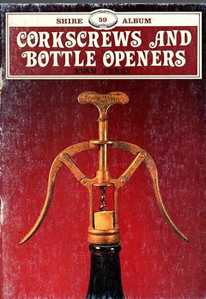 Seller image for CORKSCREWS AND BOTTLE OPENERS for sale by Mr.G.D.Price