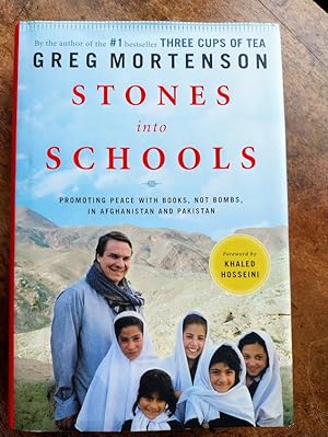 Image du vendeur pour Stones into Schools: Promoting Peace with Books, Not Bombs, in Afghanistan and Pakistan (SIGNED) mis en vente par Johnston's Arran Bookroom