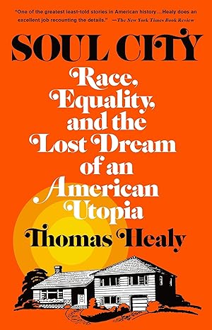Bild des Verkufers fr Soul City: Race, Equality, and the Lost Dream of an American Utopia zum Verkauf von moluna