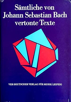 Bild des Verkufers fr Smtliche von Johann Sebastian Bach vertonte Texte. zum Verkauf von Versandantiquariat Ruland & Raetzer