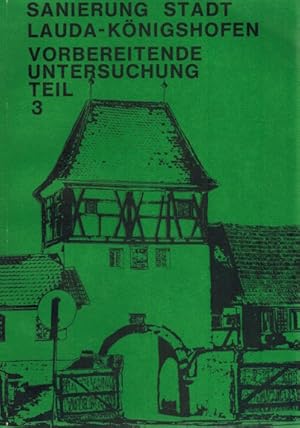 Sanierung Stadt Lauda-Königshofen vorbereitende Untersuchung Teil 3