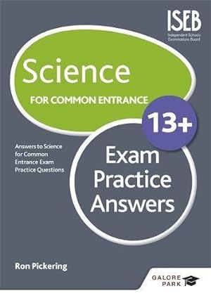 Seller image for Science for Common Entrance 13+ Exam Practice Answers for sale by WeBuyBooks