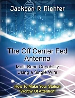 Bild des Verkufers fr The Off Center Fed Antenna zum Verkauf von moluna