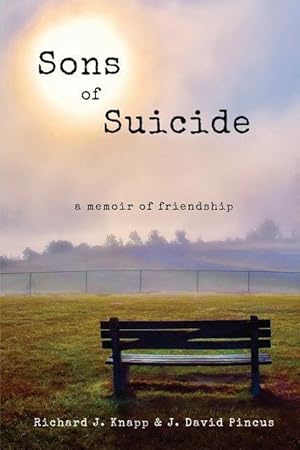 Seller image for Sons of Suicide: A Memoir of Friendship for sale by moluna