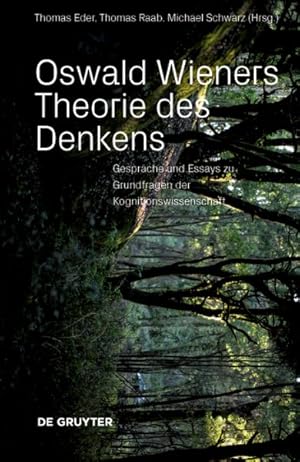 Seller image for Oswald Wieners Theorie Des Denkens : Gesprche ber Dichtung, Formalismen Und Selbstbeobachtung -Language: German for sale by GreatBookPrices