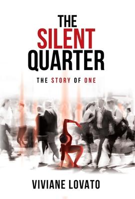Imagen del vendedor de The Silent Quarter: The Story of One a la venta por moluna