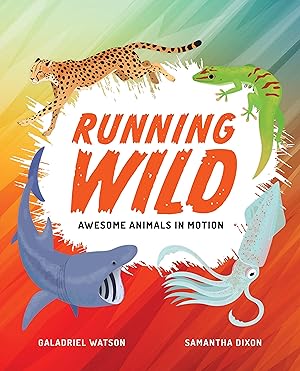 Bild des Verkufers fr Running Wild: Awesome Animals in Motion zum Verkauf von moluna