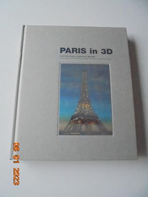 Seller image for Paris in 3D : From Stereoscopy to Virtual Reality 1850-2000 for sale by Les Livres des Limbes