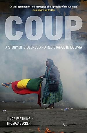Bild des Verkufers fr Coup: A Story of Violence and Resistance in Bolivia zum Verkauf von moluna