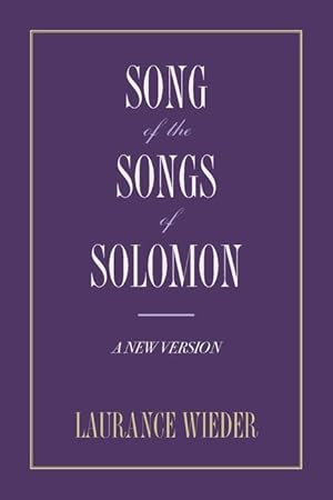 Bild des Verkufers fr Song of the Songs of Solomon: A New Version zum Verkauf von moluna