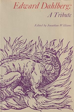 Imagen del vendedor de Edward Dahlberg: A Tribute. Essays, Reminiscences, Correspondence, Tributes a la venta por Studio Books