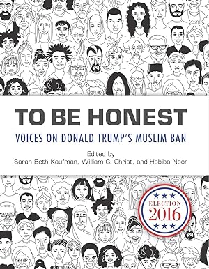 Seller image for To Be Honest: Islam from Politics to Theater in the United States for sale by moluna