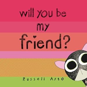 Bild des Verkufers fr Will You Be My Friend? zum Verkauf von moluna