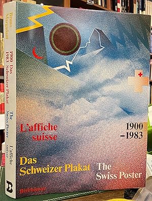 Seller image for Das Schweizer Plakat : 1900-1983 = The Swiss Poster = L'Affiche suisse for sale by Holybourne Rare Books ABA ILAB