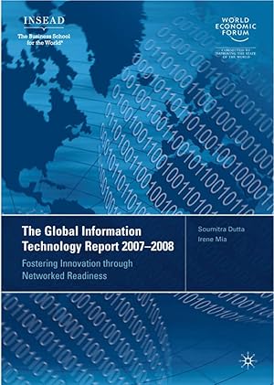 Seller image for The Global Information Technology Report 2007-2008: Fostering Innovation Through Networked Readiness for sale by moluna