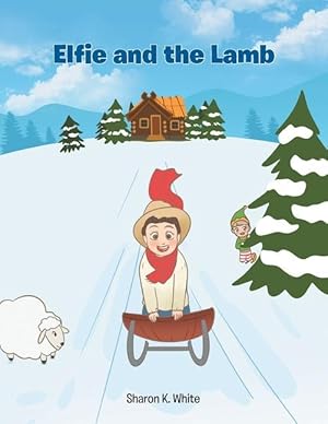 Bild des Verkufers fr Elfie and the Lamb zum Verkauf von moluna