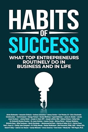 Image du vendeur pour Habits of Success: What Top Entrepreneurs Routinely Do in Business and in Life mis en vente par moluna