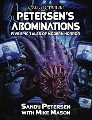 Bild des Verkufers fr Petersen\ s Abominations: Tales of Sandy Petersen zum Verkauf von moluna