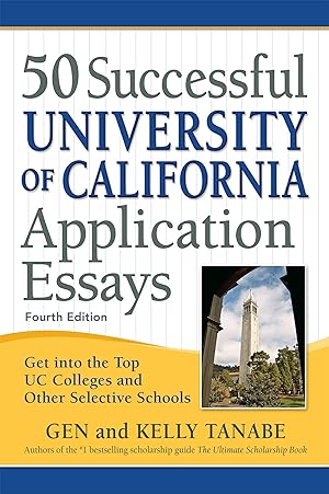 Bild des Verkufers fr 50 Successful University of California Application Essays: Get Into the Top Uc Colleges and Other Selective Schools zum Verkauf von moluna