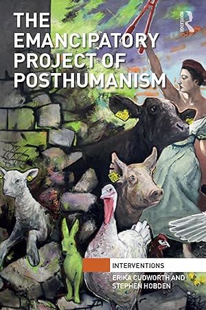 Bild des Verkufers fr The Emancipatory Project of Posthumanism zum Verkauf von moluna