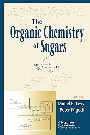 Immagine del venditore per The Organic Chemistry of Sugars venduto da moluna