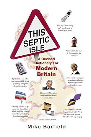 Immagine del venditore per This Septic Isle: A revised dictionary for modern Britain venduto da WeBuyBooks